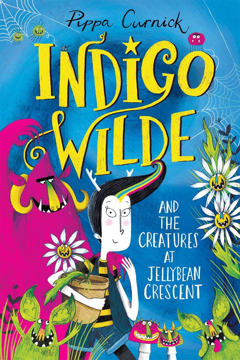 Cover: 9781444948820 | Indigo Wilde and the Creatures at Jellybean Crescent | Book 1 | Buch