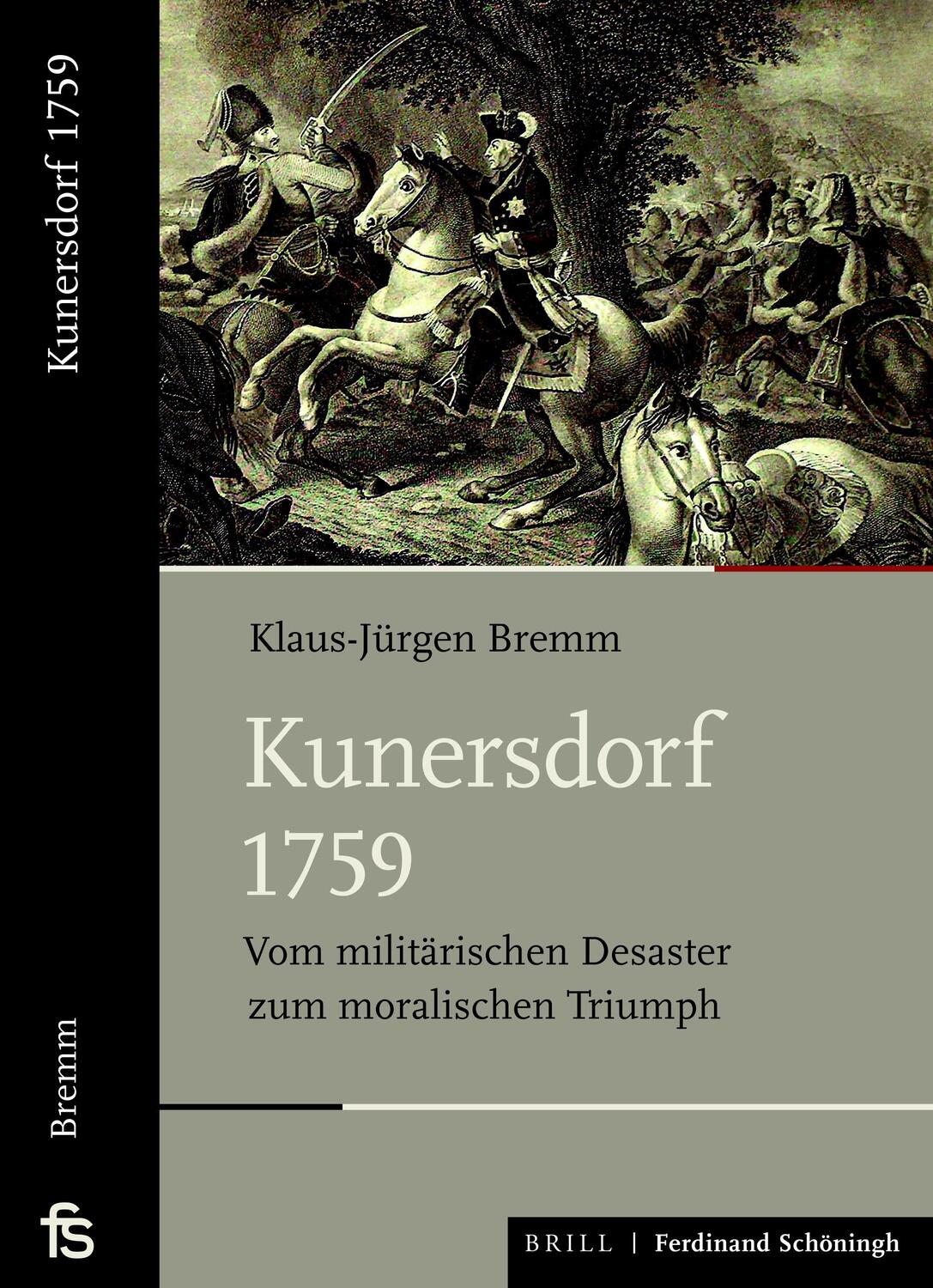 Cover: 9783506707031 | Kunersdorf 1759 | Vom militärischen Desaster zum moralischen Triumph
