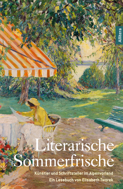 Literarische Sommerfrische - Tworek, Elisabeth
