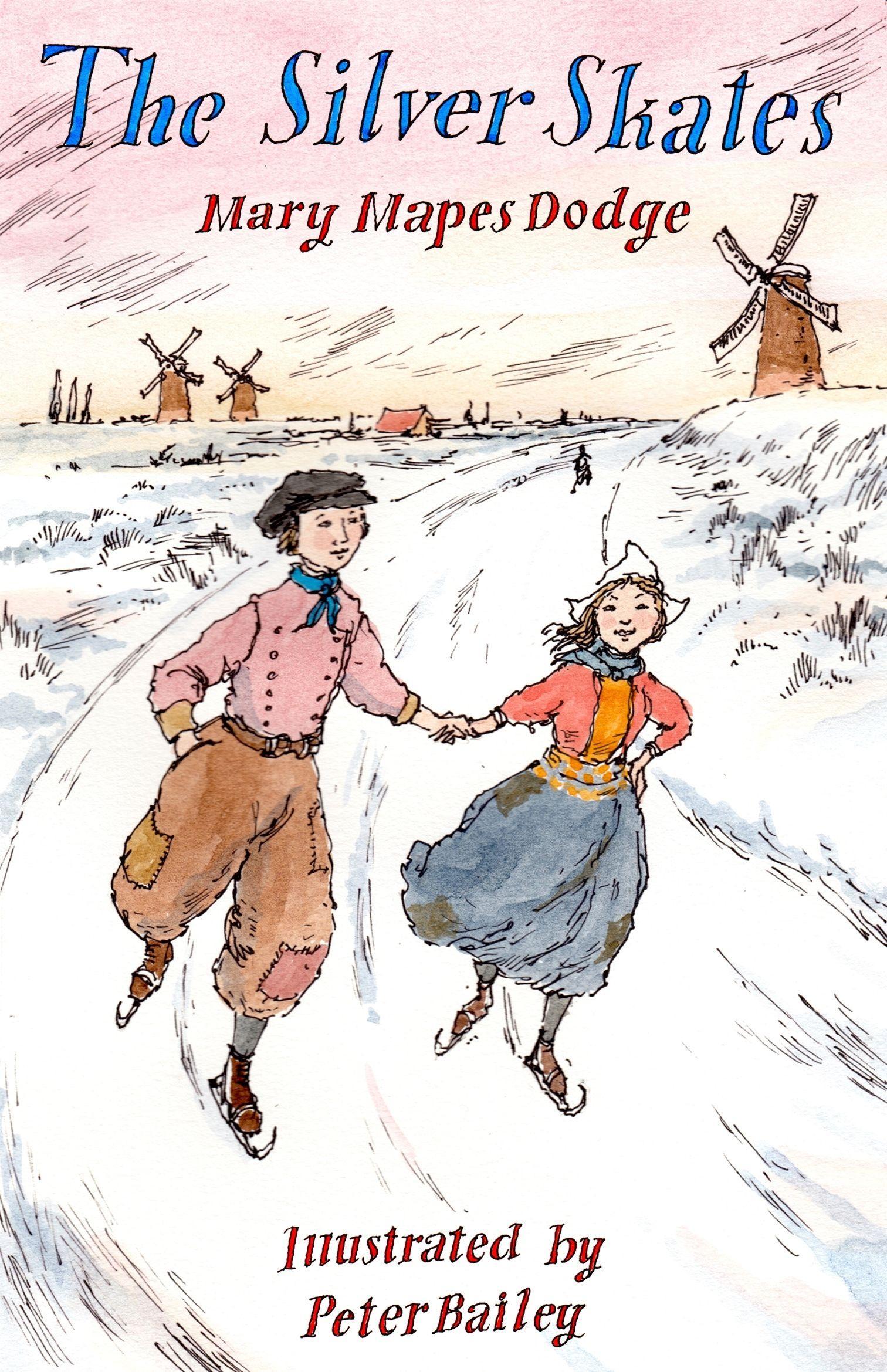 Cover: 9781847497208 | The Silver Skates | Mary Mapes Dodge | Taschenbuch | Englisch | 2019