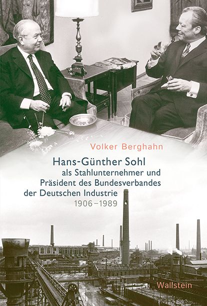 Cover: 9783835338524 | Hans-Günther Sohl als Stahlunternehmer und Präsident des...