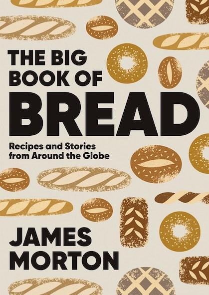 Cover: 9781787138742 | The Big Book of Bread | Recipes and Stories From Around the Globe