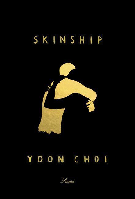 Cover: 9780593318218 | Skinship | Stories | Yoon Choi | Buch | Englisch | EAN 9780593318218