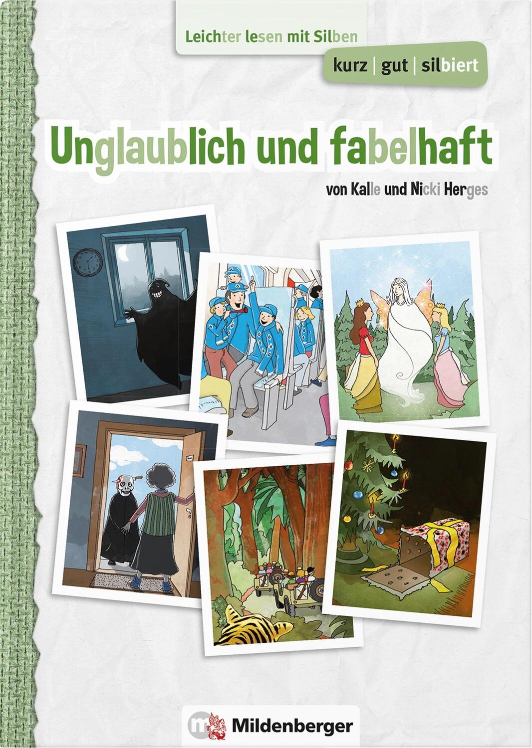 Cover: 9783619054329 | kurz/gut/silbiert - Band 3: Unglaublich und fabelhaft | Herges (u. a.)
