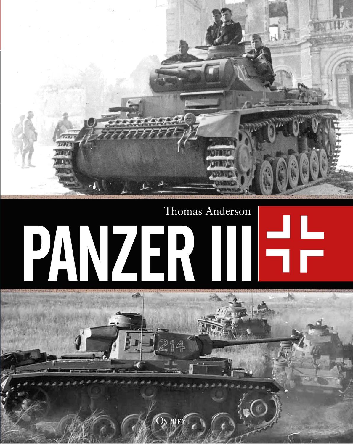 Cover: 9781472845870 | Panzer III | Thomas Anderson | Buch | Gebunden | Englisch | 2022