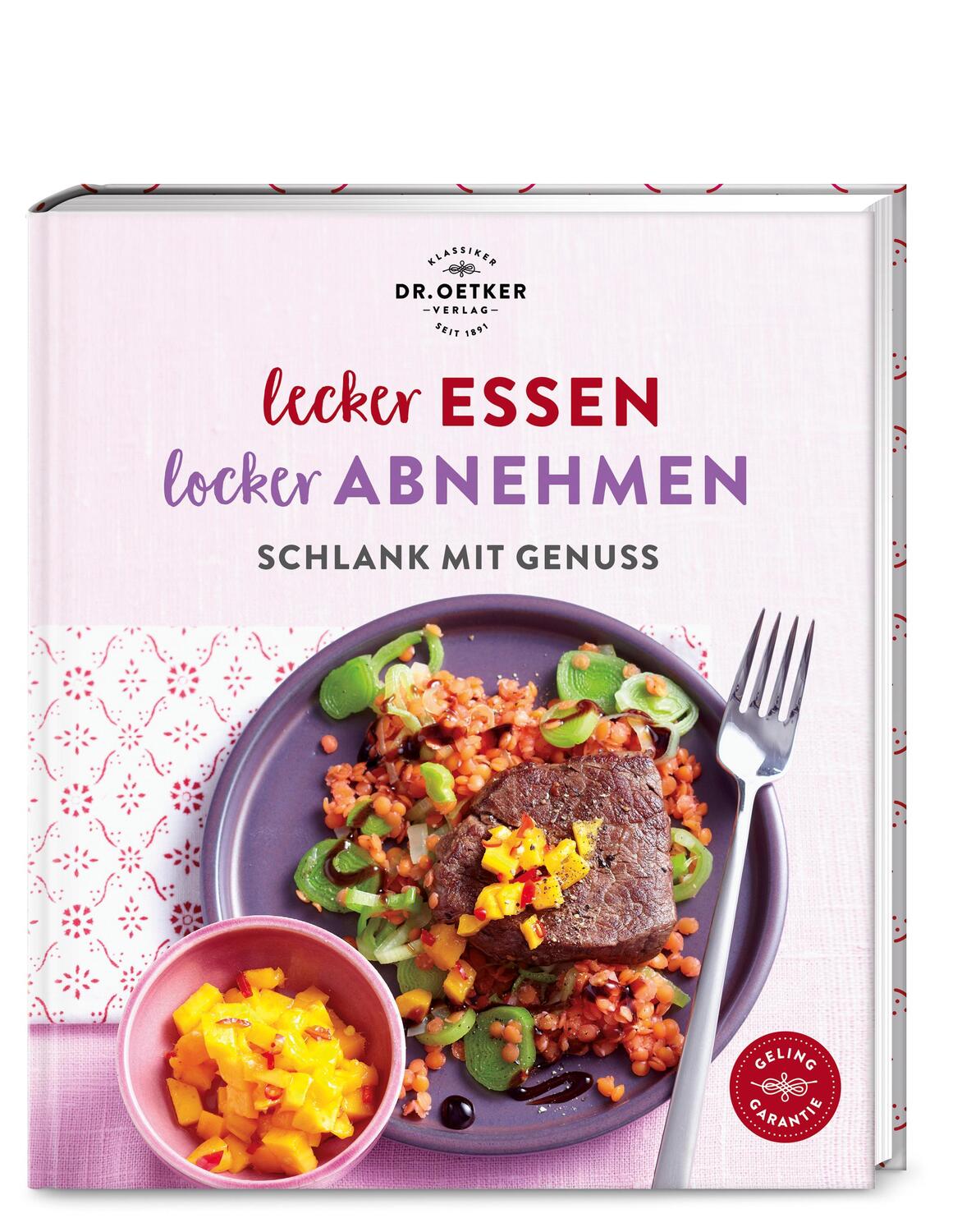 Cover: 9783767017931 | Lecker essen - locker abnehmen | Schlank mit Genuss | Buch | 144 S.