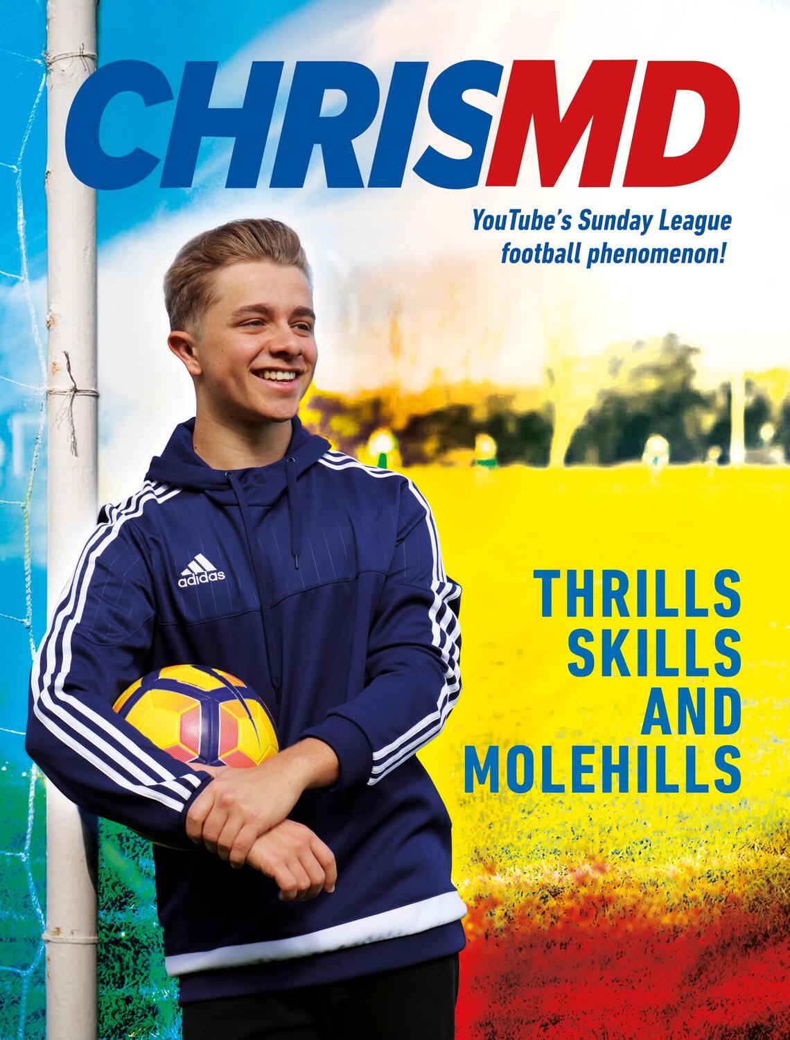 Cover: 9780141387710 | Thrills, Skills and Molehills | The Beautiful Game? | ChrisMD | Buch