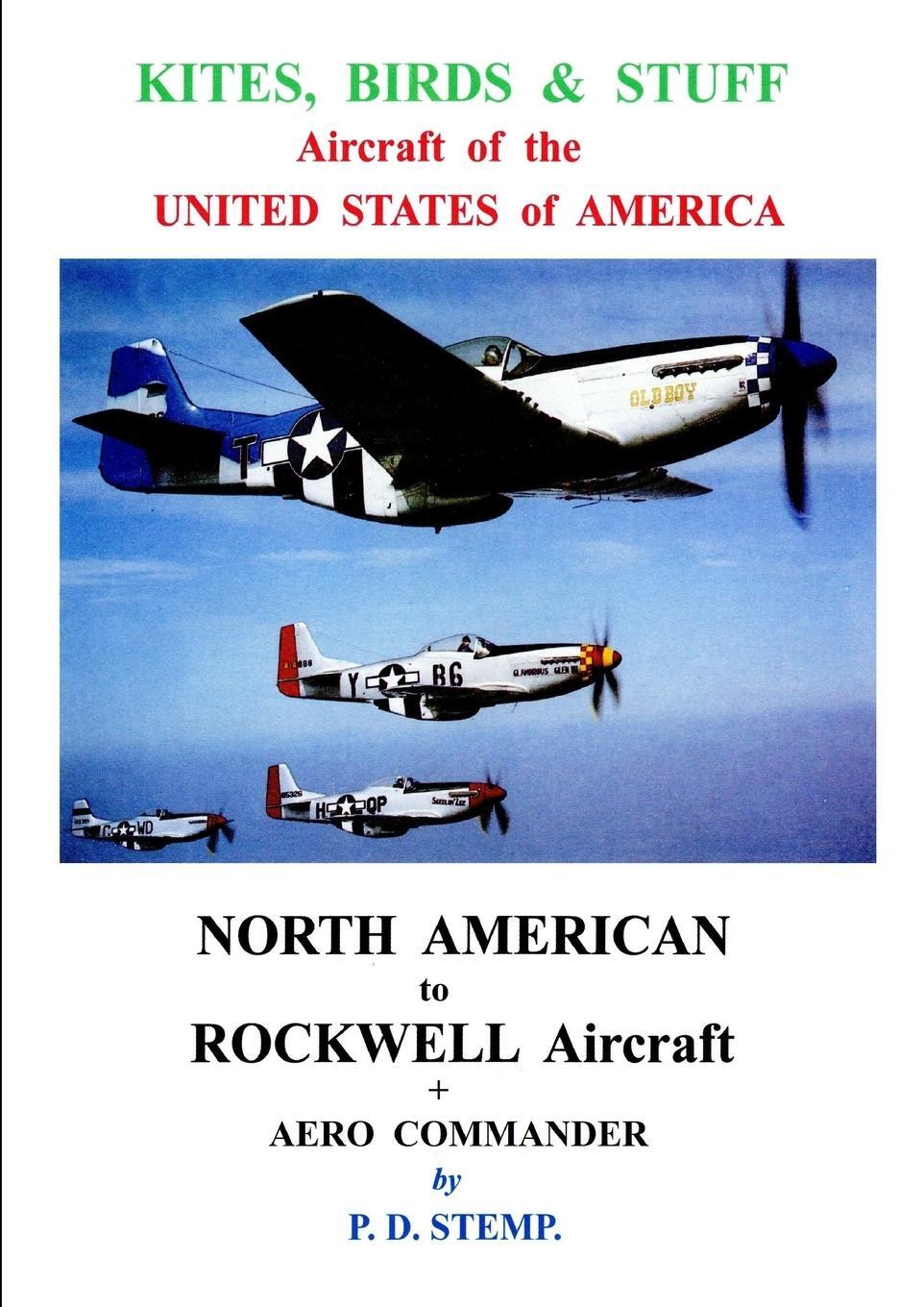 Cover: 9781326828158 | Kites, Birds &amp; Stuff - Aircraft of the U.S.A. - North American...
