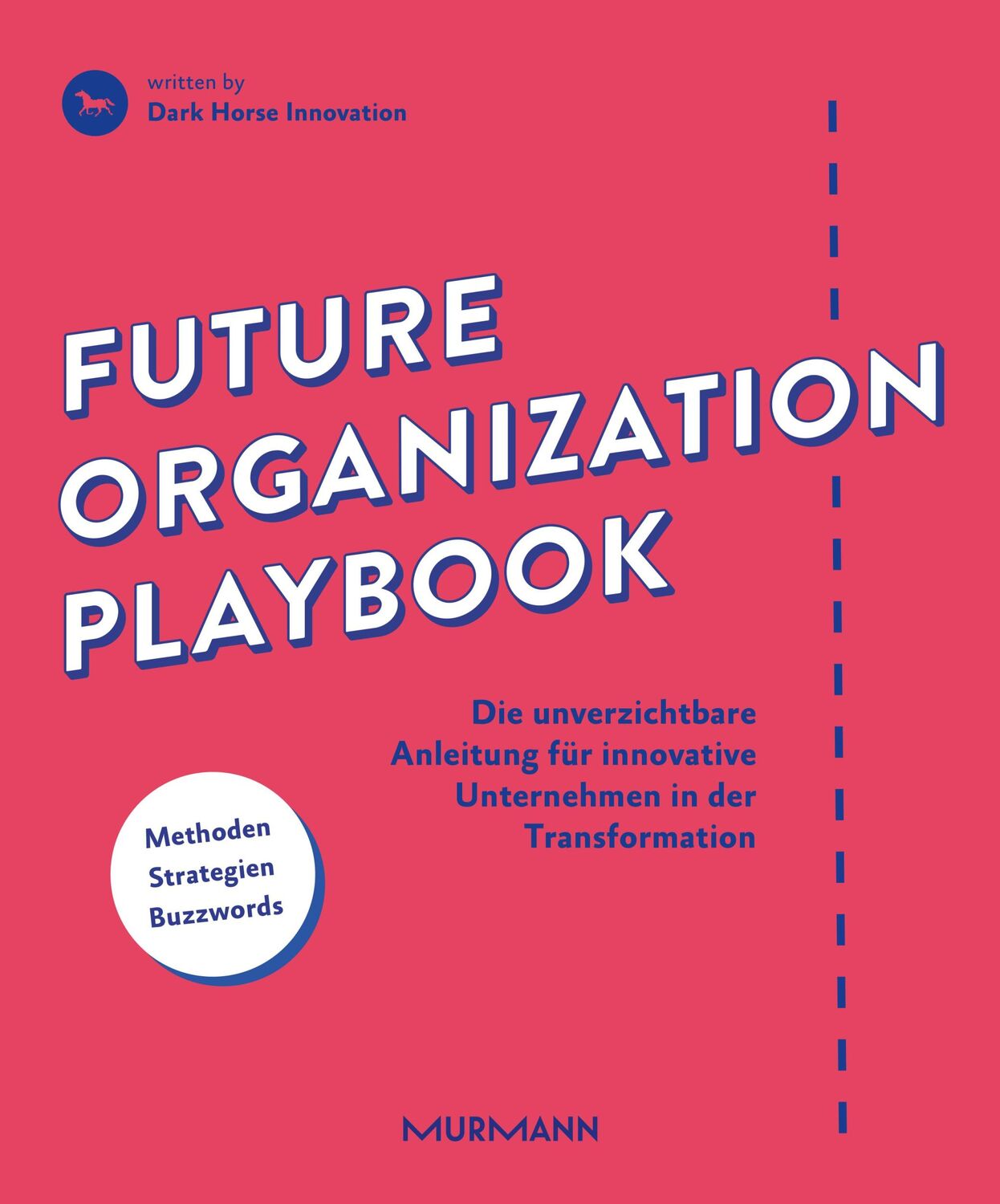 Cover: 9783867747554 | Future Organization Playbook | Dark Horse | Buch | 384 S. | Deutsch