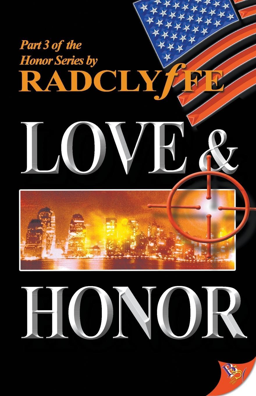 Cover: 9781933110103 | Love &amp; Honor | Radclyffe | Taschenbuch | Honor Series | Paperback