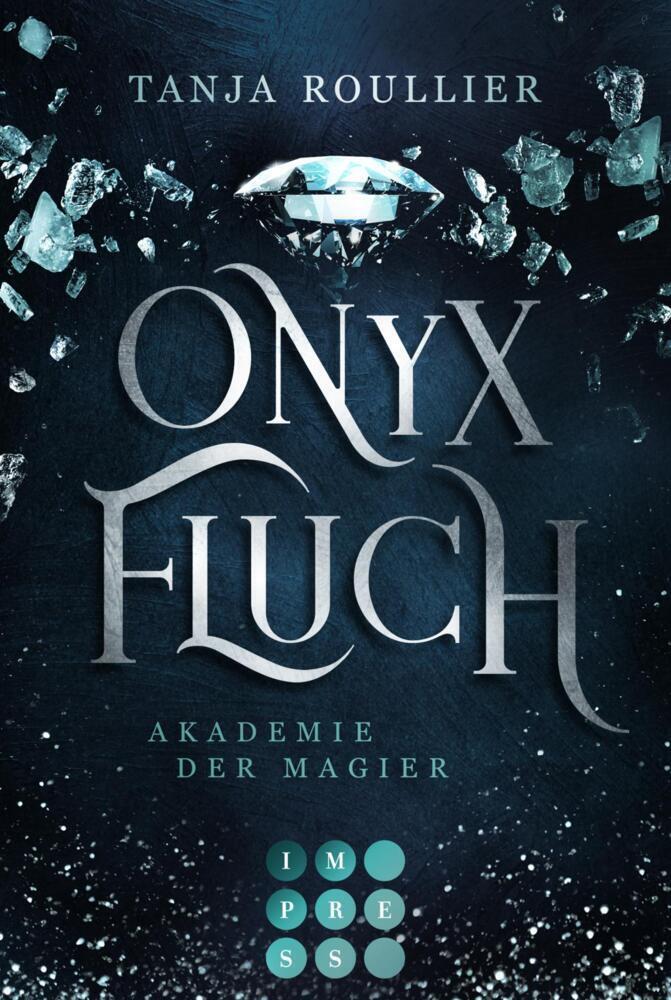 Cover: 9783551304124 | Onyxfluch (Akademie der Magier 2) | Tanja Roullier | Taschenbuch