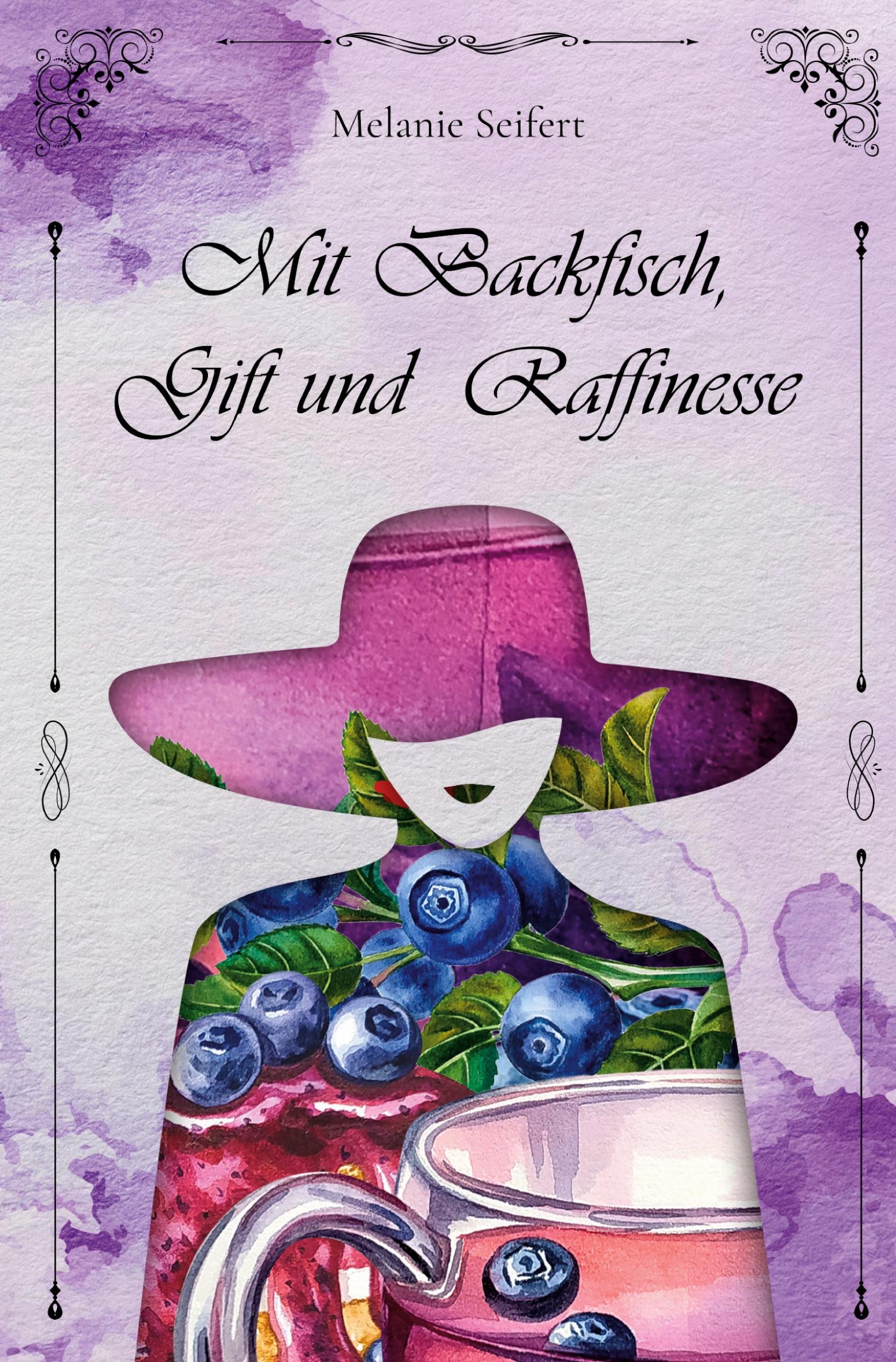 Cover: 9783757963811 | Mit Backfisch, Gift und Raffinesse | Melanie Seifert | Taschenbuch