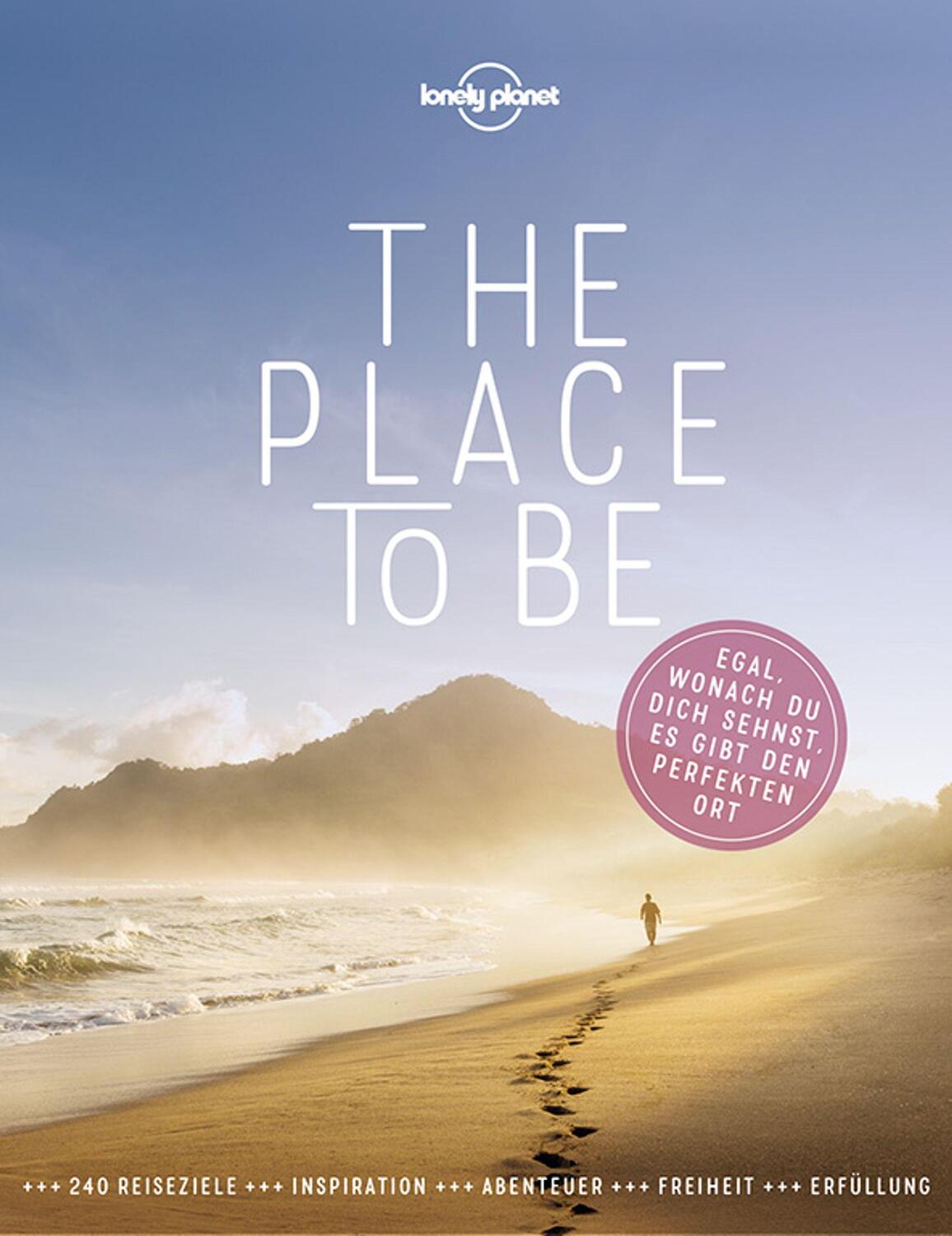 Cover: 9783829726733 | Lonely Planet Bildband The Place to be | Lonely Planet | Taschenbuch