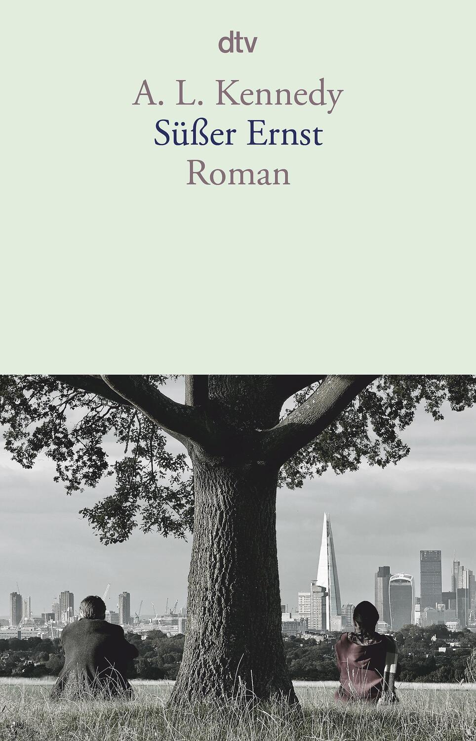 Cover: 9783423147583 | Süßer Ernst | Roman | A. L. Kennedy | Taschenbuch | 560 S. | Deutsch