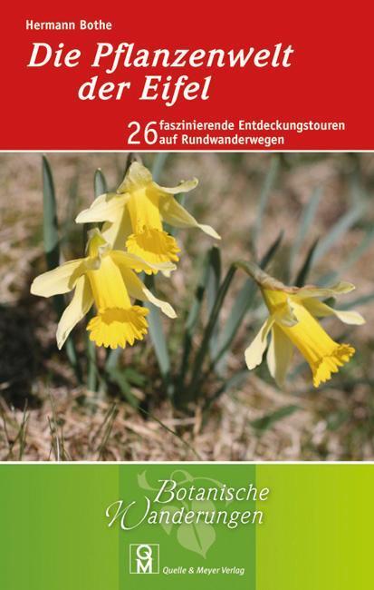 Cover: 9783494015798 | Die Pflanzenwelt der Eifel | Hermann Bothe | Taschenbuch | Deutsch