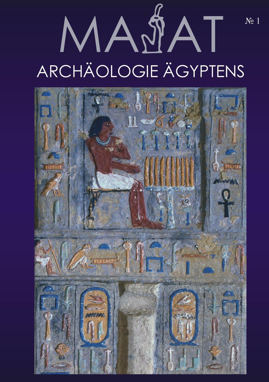 Cover: 9783833413575 | MA'At - Archäologie Ägyptens | Heft Nr. 1, 2004 | Hüneburg (u. a.)