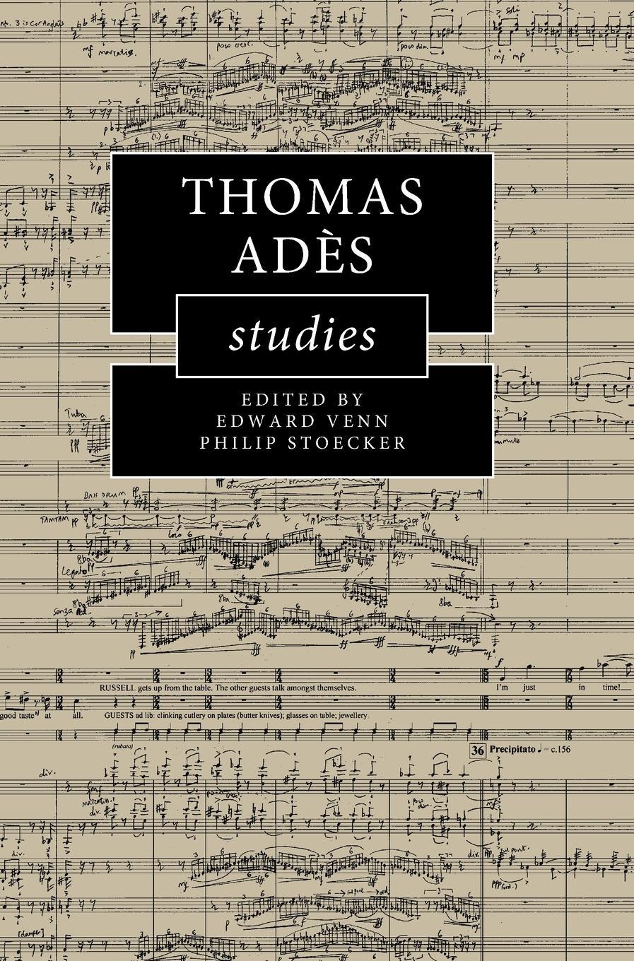 Cover: 9781108486651 | Thomas Adès Studies | Edward Venn | Buch | HC gerader Rücken kaschiert