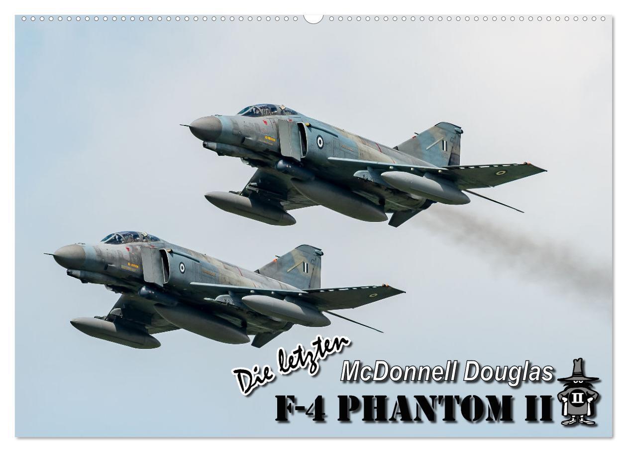 Cover: 9783675609594 | Die letzten McDonnell Douglas F-4 Phantom II (Wandkalender 2024 DIN...