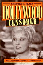 Cover: 9780521565929 | Hollywood Censored | Morality Codes, Catholics, and the Movies | Black