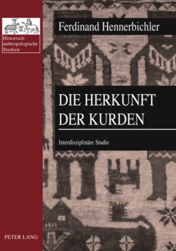 Cover: 9783631593271 | Die Herkunft der Kurden | Interdisziplinäre Studie | Hennerbichler