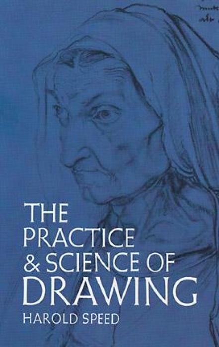 Cover: 9780486228709 | The Practice and Science of Drawing | Harold Speed | Taschenbuch