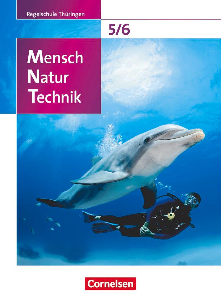 Cover: 9783060101887 | Mensch - Natur - Technik 5./6. Schuljahr. Schülerbuch Regelschule...