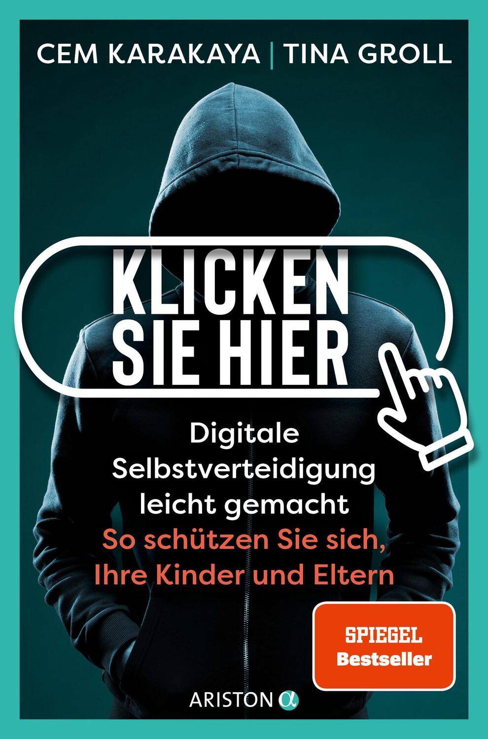 Cover: 9783424202915 | Klicken Sie hier - Digitale Selbstverteidigung leichtgemacht | Buch