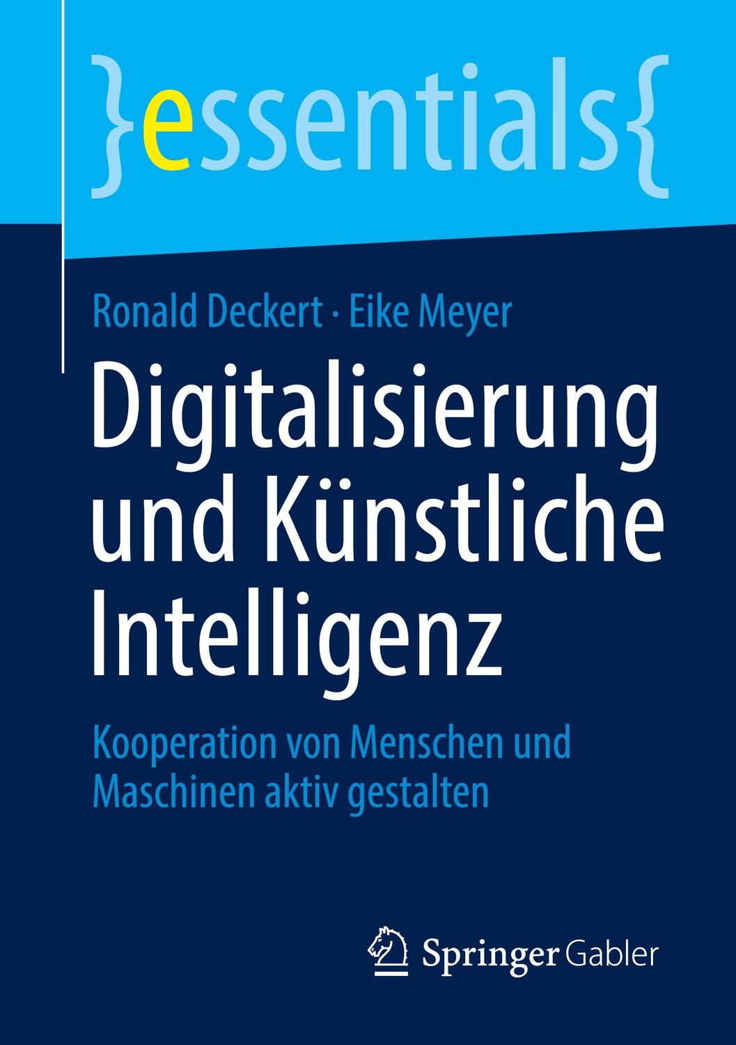 Cover: 9783658317942 | Digitalisierung und Künstliche Intelligenz | Ronald Deckert (u. a.)