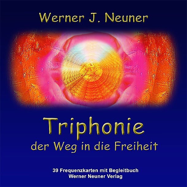 Cover: 9783902280688 | Triphonie - Der Weg in die Freiheit, m. 39 Farbfrequenzkarten | Neuner