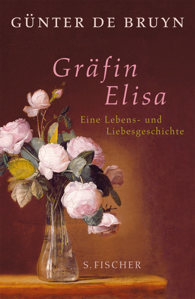 Cover: 9783100096432 | Gräfin Elisa | Eine Lebens- und Liebesgeschichte | Günter de Bruyn