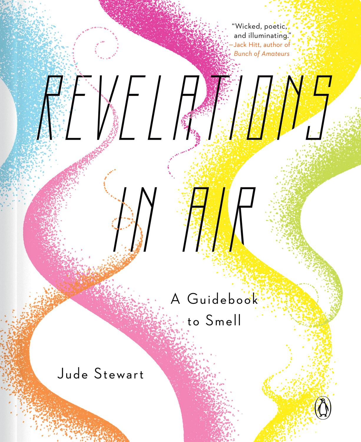 Cover: 9780143135999 | Revelations In Air | A Guidebook to Smell | Jude Stewart | Buch | 2021