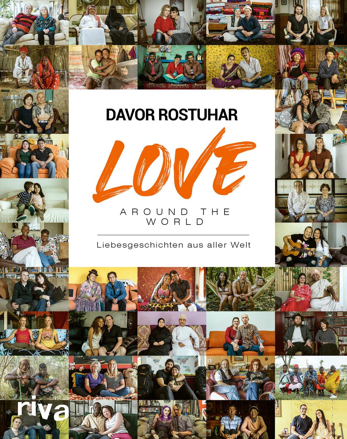 Cover: 9783742322272 | Love around the world | Davor Rostuhar | Buch | Deutsch | 2022 | riva