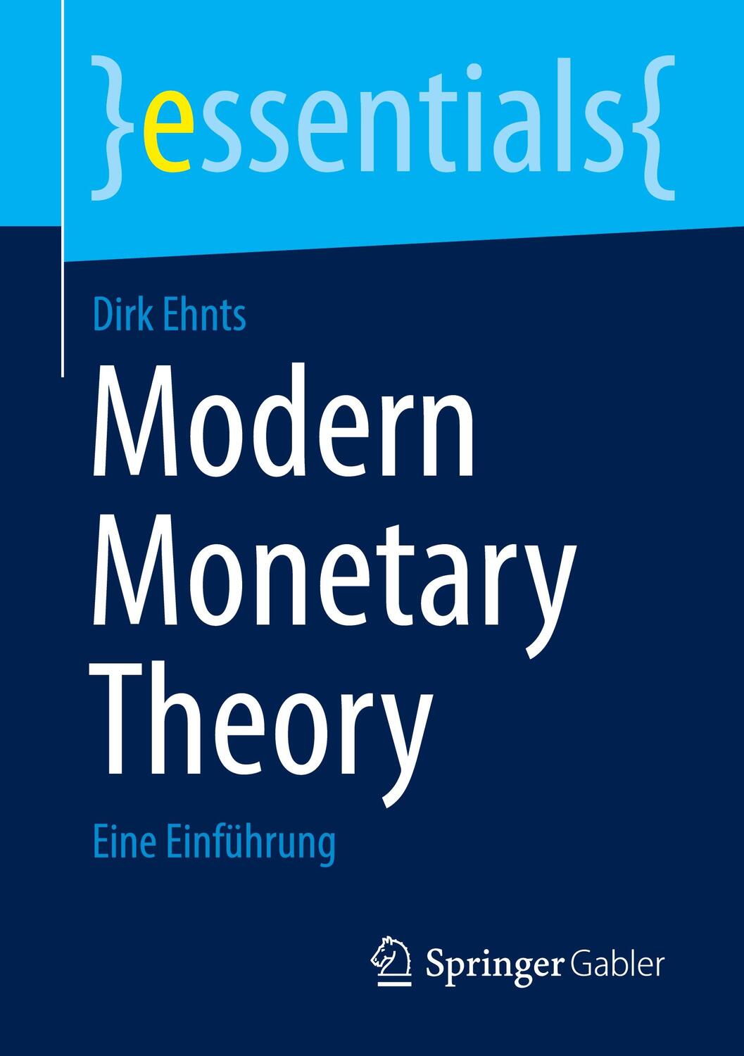 Cover: 9783658364878 | Modern Monetary Theory | Eine Einführung | Dirk Ehnts | Taschenbuch