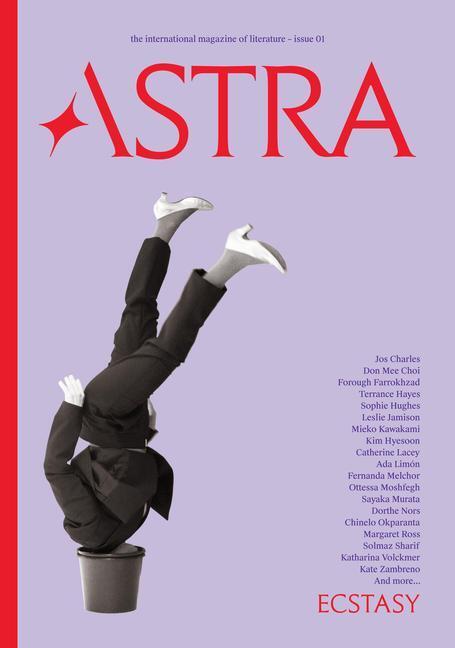 Cover: 9781662619007 | Astra Magazine, Ecstasy | Issue One | Nadja Spiegelman | Taschenbuch