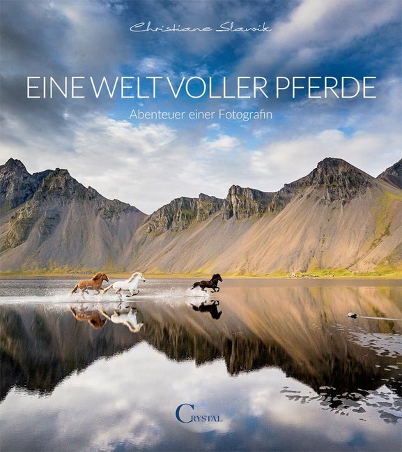 Cover: 9783958470231 | Eine Welt voller Pferde | Abenteuer einer Fotografin | Slawik | Buch