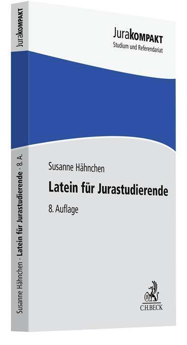 Cover: 9783406785740 | Latein für Jurastudierende | Ein Einstieg in das Juristenlatein | Buch