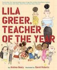 Cover: 9781419769047 | Lila Greer, Teacher of the Year | Andrea Beaty | Buch | Englisch