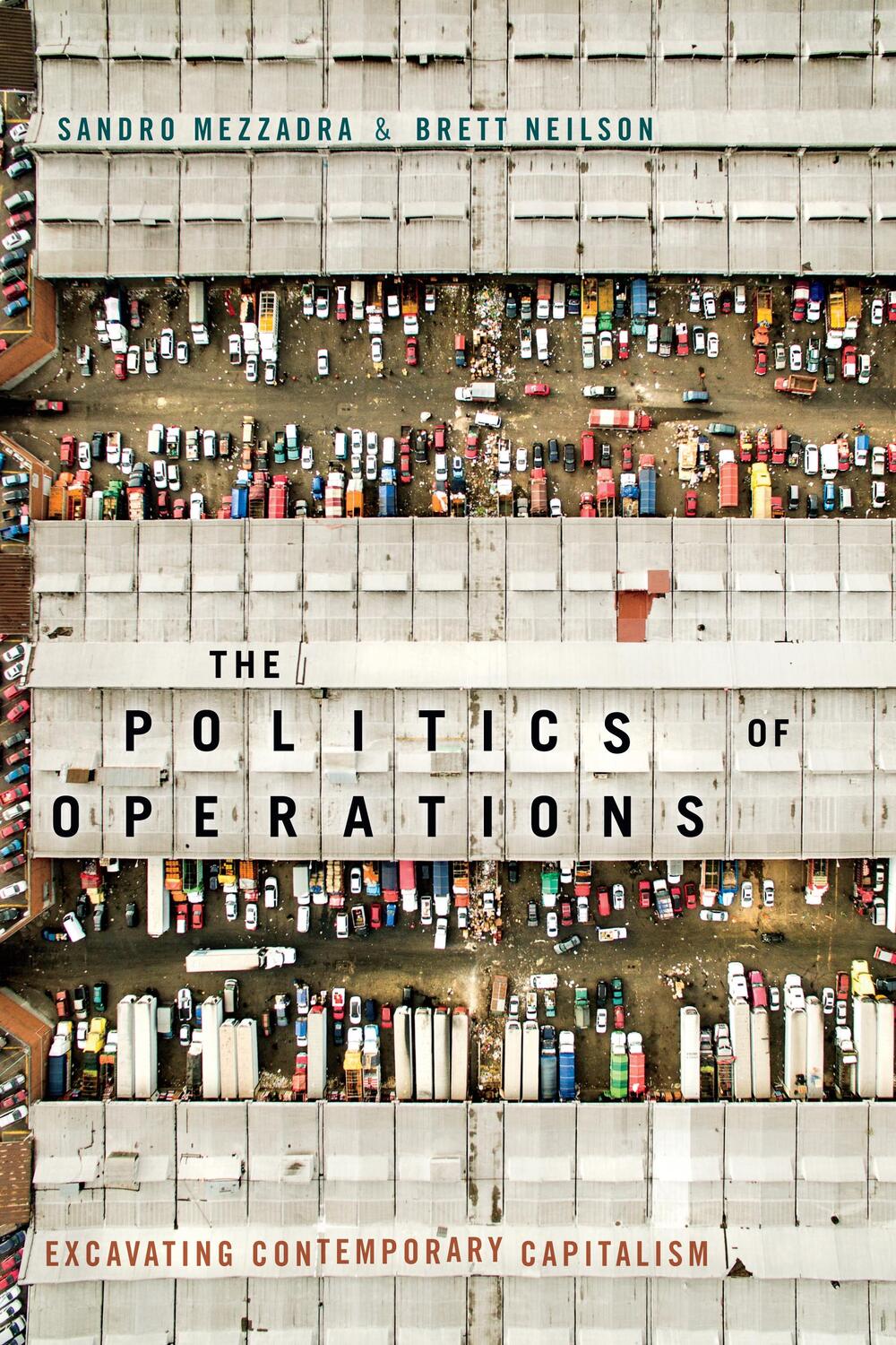 Cover: 9781478002833 | The Politics of Operations | Excavating Contemporary Capitalism | Buch