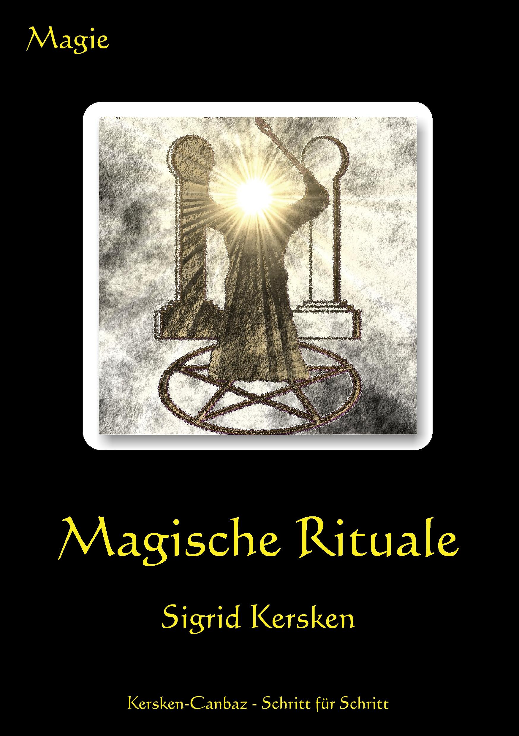 Cover: 9783894230722 | Magische Rituale | Sigrid Kersken | Taschenbuch | 96 S. | Deutsch