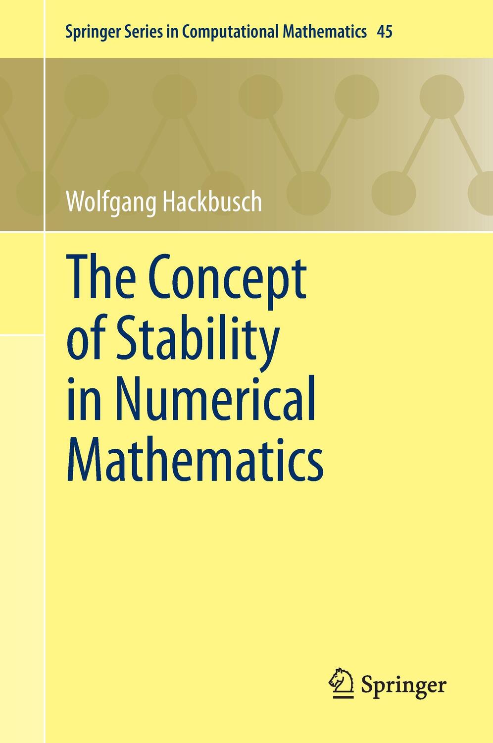 Cover: 9783642393853 | The Concept of Stability in Numerical Mathematics | Wolfgang Hackbusch