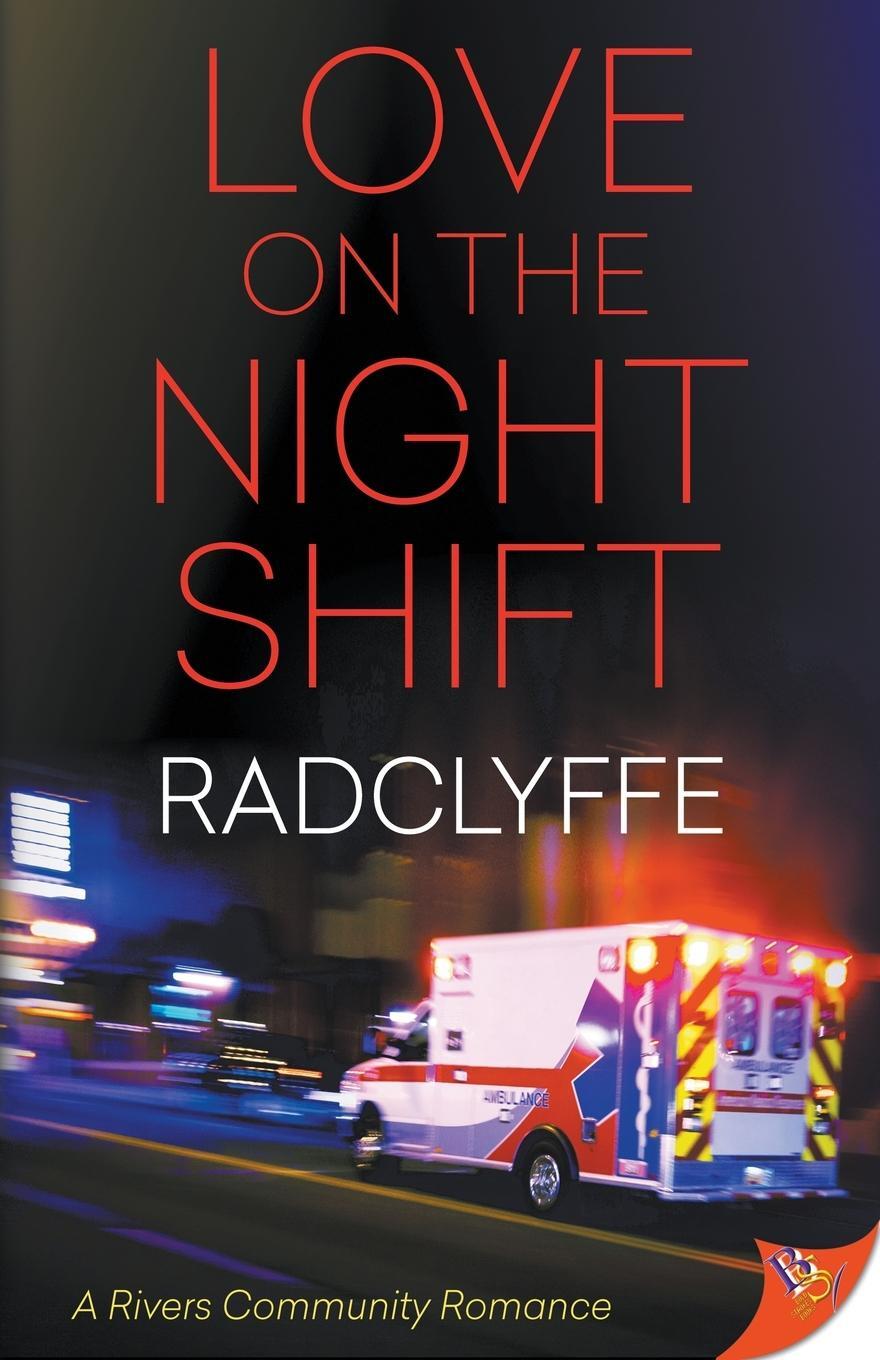 Cover: 9781635556681 | Love on the Night Shift | Radclyffe | Taschenbuch | Paperback | 2020