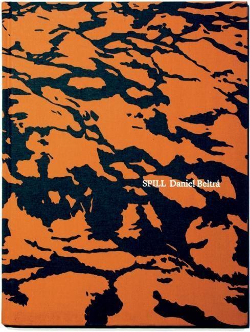 Cover: 9780957427242 | Spill | Barbara Bloemink | Buch | Gebunden | Englisch | 2015