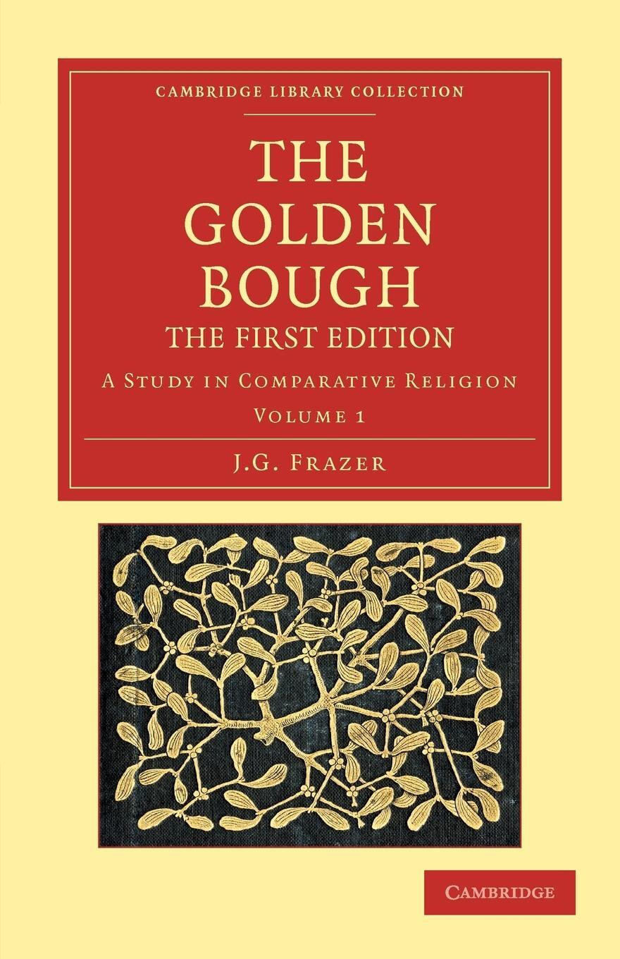Cover: 9781108047524 | The Golden Bough | A Study in Comparative Religion | Frazer (u. a.)
