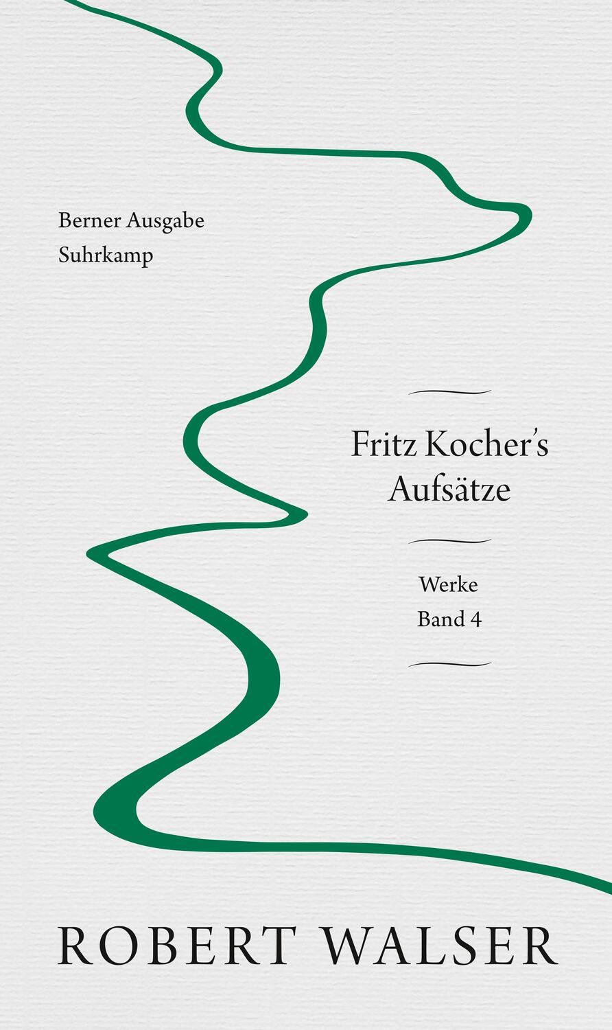 Cover: 9783518429693 | Werke. Berner Ausgabe | Band 4: Fritz Kocher's Aufsätze | Walser