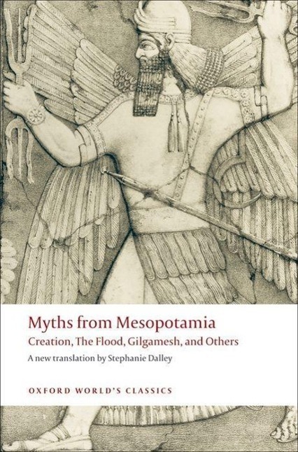 Cover: 9780199538362 | Myths from Mesopotamia | Creation, The Flood, Gilgamesh, and Others