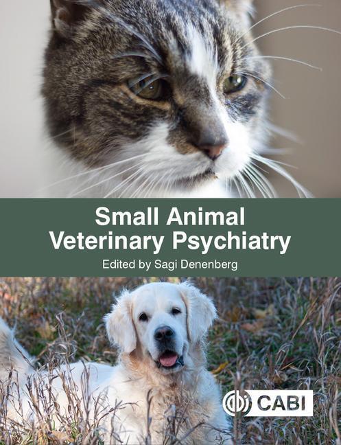 Cover: 9781786394552 | Small Animal Veterinary Psychiatry | SAGI DENENBERG | Buch | Englisch
