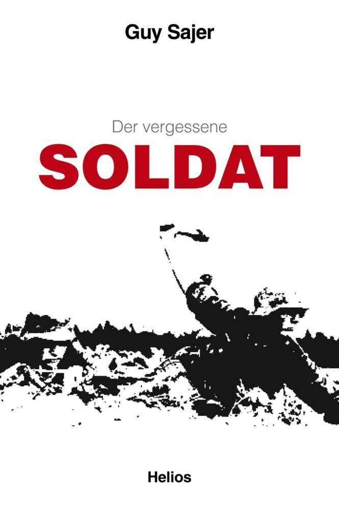 Cover: 9783869331461 | Der vergessene Soldat | Autobiographie | Guy Sajer | Taschenbuch