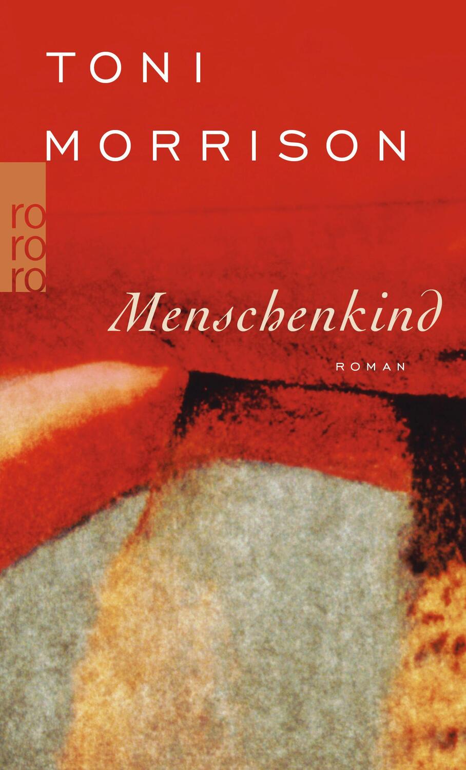 Cover: 9783499244209 | Menschenkind | Toni Morrison | Taschenbuch | 398 S. | Deutsch | 2007