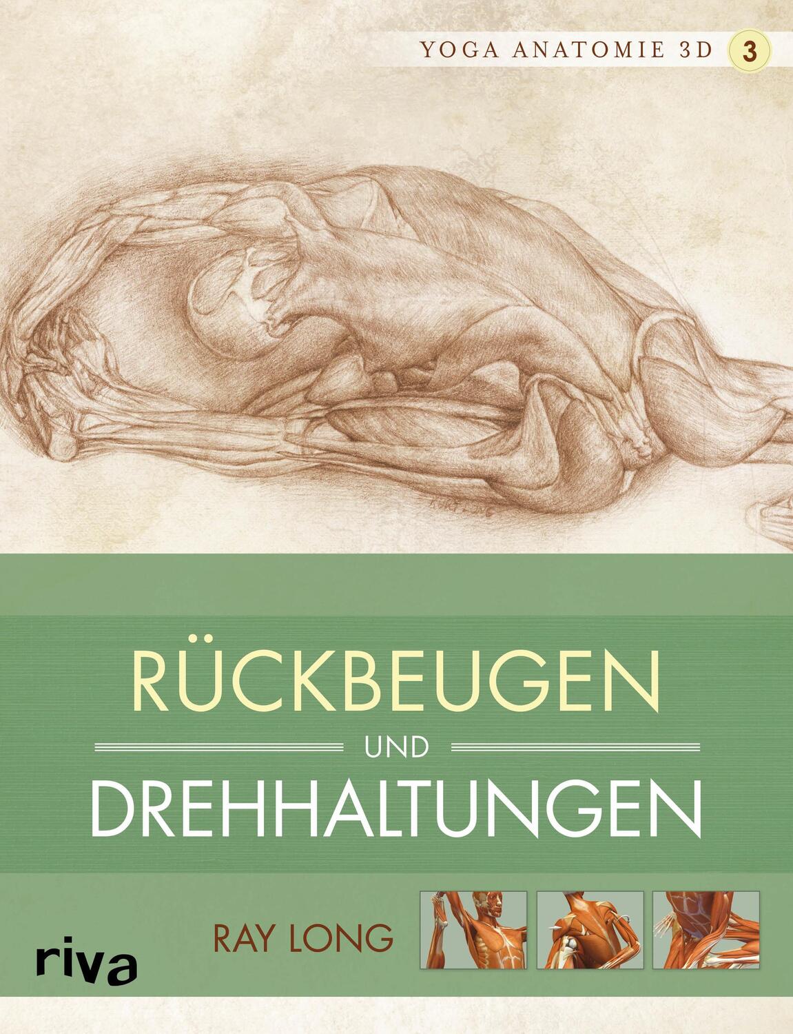 Cover: 9783868834710 | Yoga-Anatomie 3D. Rückbeugen und Drehhaltungen | Ray Long | Buch