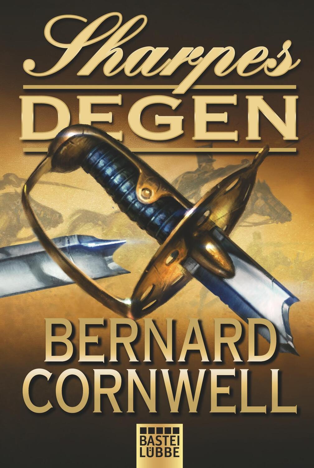 Cover: 9783404170906 | Sharpes Degen | Bernard Cornwell | Taschenbuch | Sharpe-Serie | 400 S.